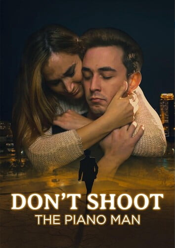 Don't Shoot the Piano Man (DVD), Dreamscape, Drama