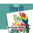 thumbnail image 1 of Don't Show Off (Paperback), 1 of 1