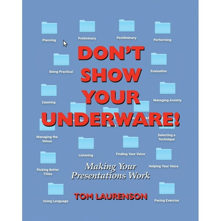 Don't Show Your Underware! (Paperback) 
