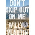 thumbnail image 1 of Pre-Owned Don't Skip Out on Me (Paperback) 0062684477 9780062684479, 1 of 1