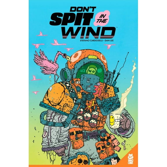 Don't Spit in the Wind, (Paperback)
