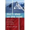 thumbnail image 1 of Don't Step on the Rope: Reflections on Leadership, Relationships, and Teamwork, (Paperback), 1 of 1