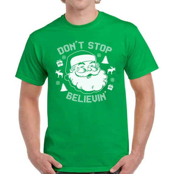 Don't Stop Believin' Christmas Party T-Shirt Merry Christmas Men Shirt - S M L XL 2XL 3XL 4XL 5XL Xmas Graphic Tee - Christmas Gift Holiday Gifts Mens