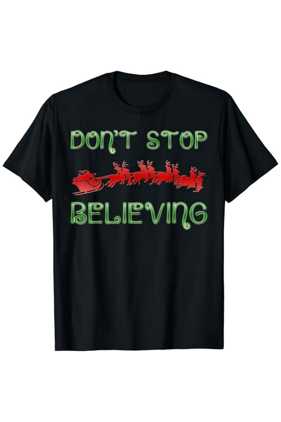 Don't Stop Believing Christmas Costume Or Nightshirt Apparel