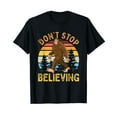 thumbnail image 1 of Don't Stop Believing Funny BigFoot Men Women T-Shirt, 1 of 5
