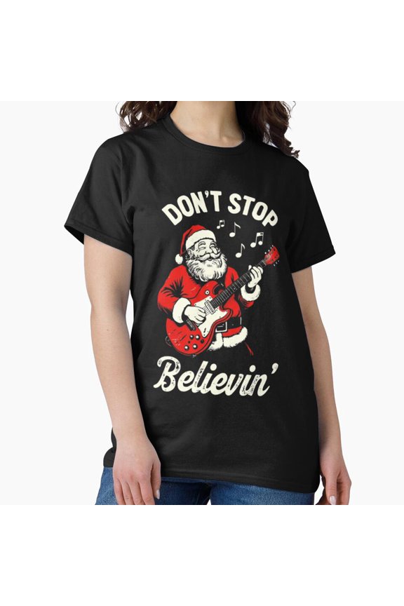 Don’t Stop Believing Retro Holiday Music Quote Vintage Style Unisex T-Shirt up to size 5XL