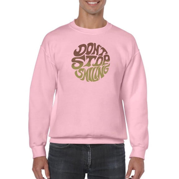 Don't Stop Smiling Groovy Style Sweatshirt Men -Image by Shutterstock, Male Medium