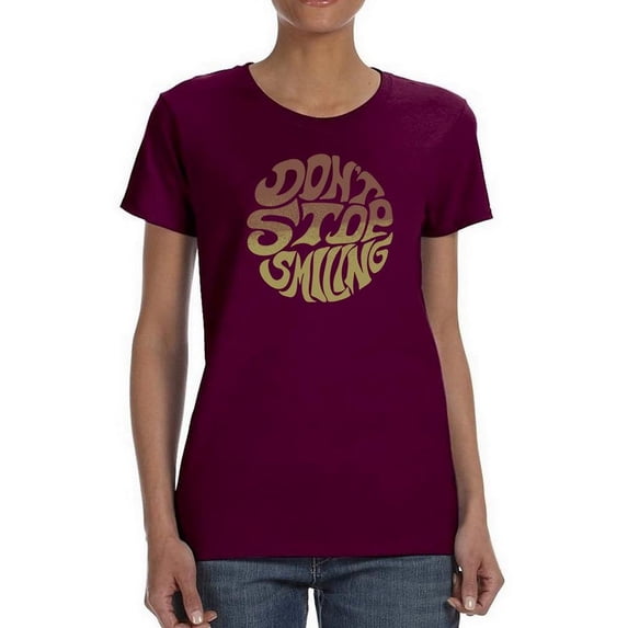 Don't Stop Smiling Groovy Style T-Shirt Women -Image by Shutterstock, Female 4X-Large