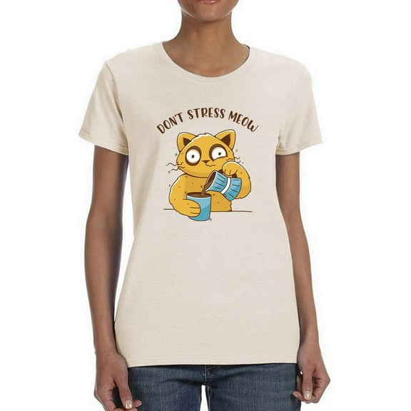 Don't Stress Meow T-Shirt Women -Smartprints Designs, Female 4X-Large