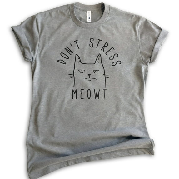 Don't Stress Meowt Shirt Cat Shirt, Unisex Women's Men's Shirt, Funny Cat Shirt, Clever Cool Cat Shirt, Dark Heather Gray, X-Small