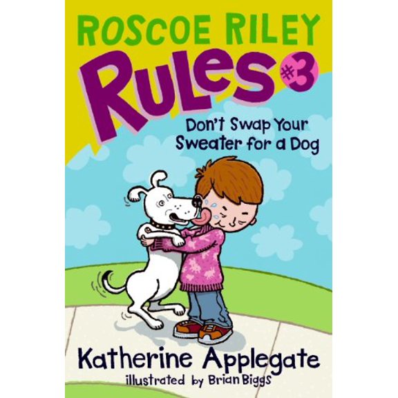 Pre-Owned Roscoe Riley Rules #3: Don't Swap Your Sweater for a Dog (Paperback) 0061148857 9780061148859