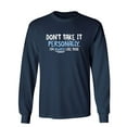 thumbnail image 1 of Don't Take It Personally I'm Always Like This Sarcastic Novelty Gift Idea Adult Humor Funny Men's Long Sleeve Shirts, 1 of 3