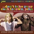 thumbnail image 1 of Don't Take Your Cash To Town John: Improbable Spoofs Sequels & AnswerDiscs / Various (CD), 1 of 2