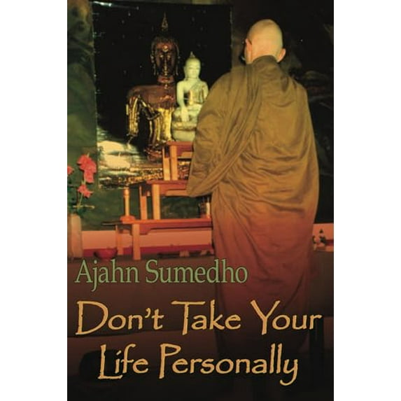 Pre-Owned Don't Take Your Life Personally (Paperback) 0946672318 9780946672318