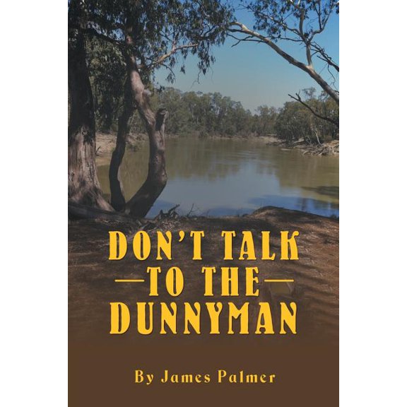Don'T Talk to the Dunnyman, (Paperback)