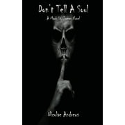 Dont Tell A Soul A Mark St. James Novel, Paperback