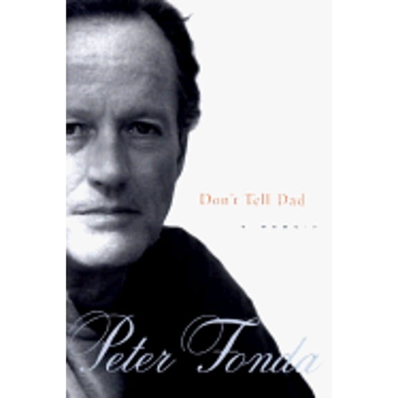 Don't Tell Dad : A Memoir