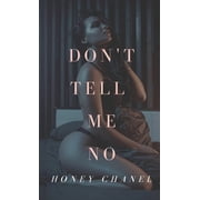 Don't Tell Me No Forbidden Taste1 Paperback