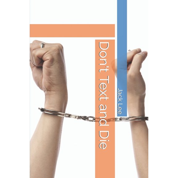 Don't Text and Die (Paperback)