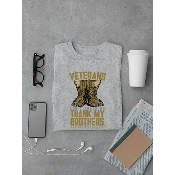 Don't Thank Me Thank My Brothers T-shirt Men's -SmartPrintsInk Designs