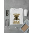 thumbnail image 1 of Don't Thank Me Thank My Brothers T-shirt Men's -SmartPrintsInk Designs, 1 of 4