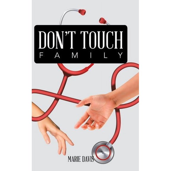 Don't Touch Family, (Hardcover)