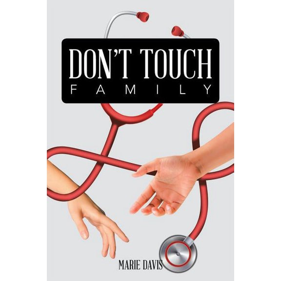 Don't Touch Family, (Paperback)