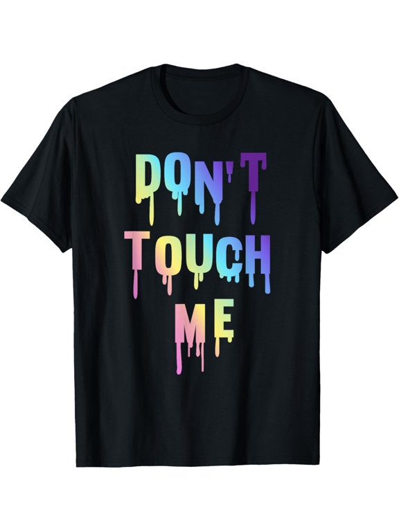 Don't Touch Me - Pastel Goth Grunge Aesthetic E-Girl T-Shirt men and women can wear, black, white, gifts