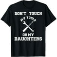 thumbnail image 1 of Don't Touch My Tools Or My Daughter Shirt Father's Day, 1 of 4