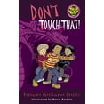 thumbnail image 1 of Pre-Owned Don't Touch That! (Easy-to-Read Spooky Tales) (Paperback) 088776858X 9780887768583, 1 of 1
