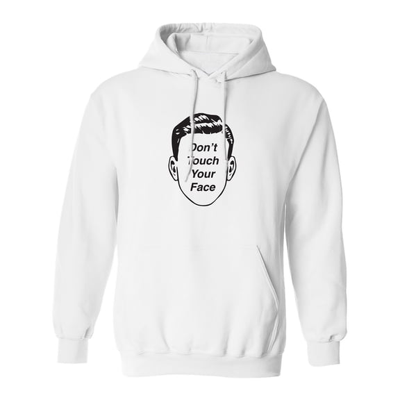 Don't Touch Your Face Adult Hooded Sweatshirt