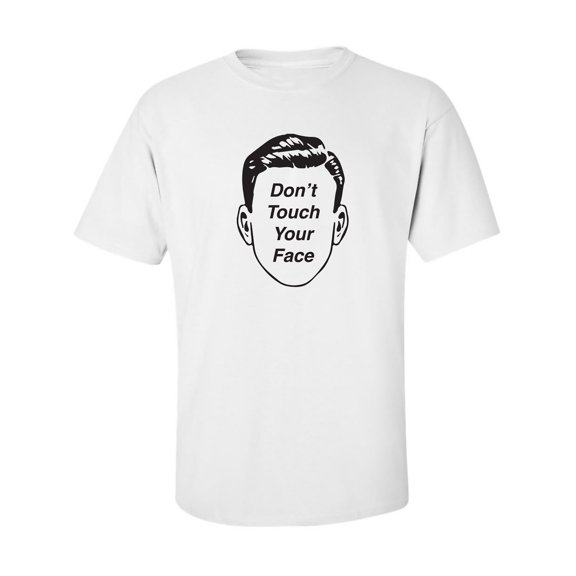 Don't Touch Your Face Adult Short Sleeve T-shirt