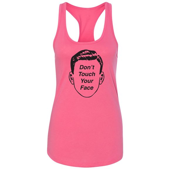 Don't Touch Your Face Racerback Tank