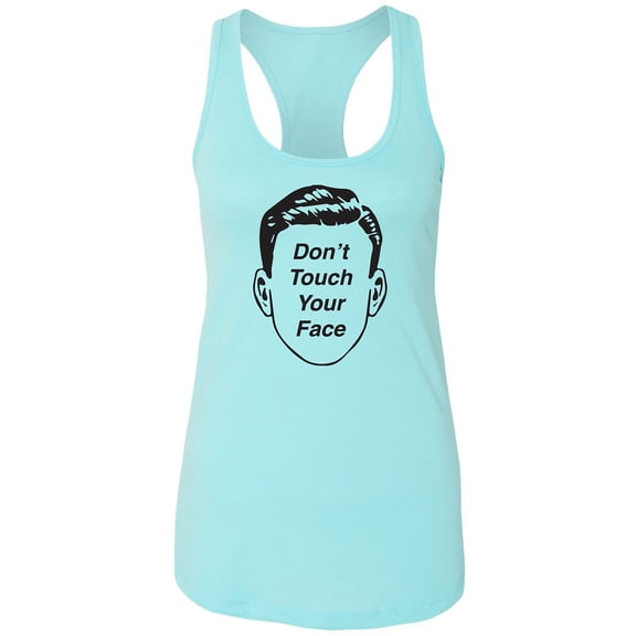 Don't Touch Your Face Racerback Tank