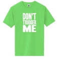 thumbnail image 1 of Don't Trigger Me Short Sleeve Neon Tee, 1 of 1