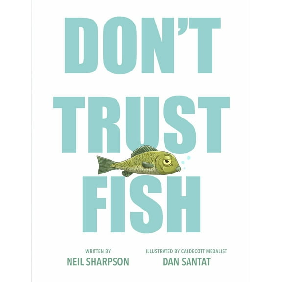 Don't Trust Fish (Hardcover)