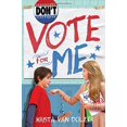 thumbnail image 1 of Pre-Owned Don't Vote for Me (Paperback) 1492631841 9781492631842, 1 of 1
