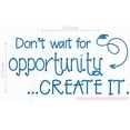 thumbnail image 1 of Don't Wait for Opportunity, Create It Motivational Vinyl Letters Art School Wall Decals Quote 23x12-Inch Traffic Blue, 1 of 5