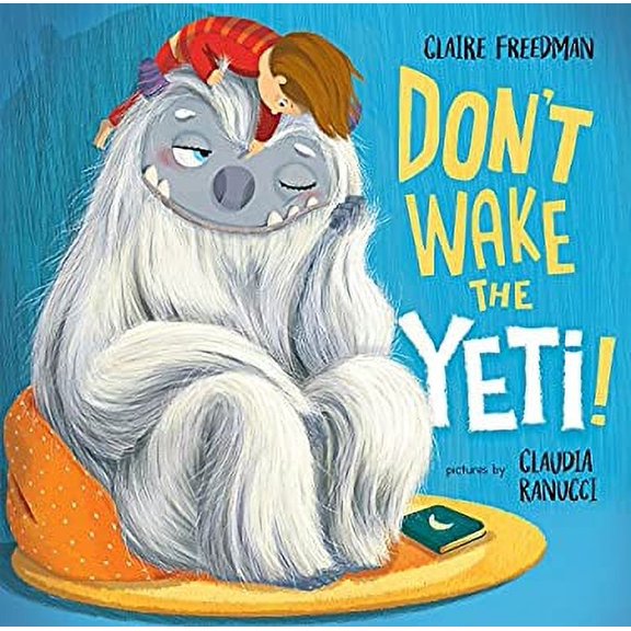 Pre-Owned Don't Wake the Yeti! (Hardcover) 0807516902 9780807516904