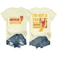 thumbnail image 1 of Don't Wanna Be An American Idiot Shirt Funny Sarcasm Humor Quote Saying T-Shirt, 1 of 7