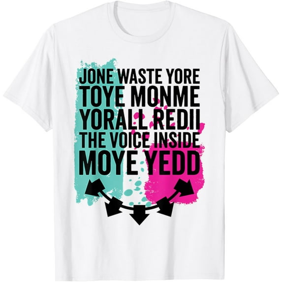 Don't Waste Your Time On Me You're Already The Voice Inside T-ShirtMen and women, Black T-shirt, size: Extra large S-4XL