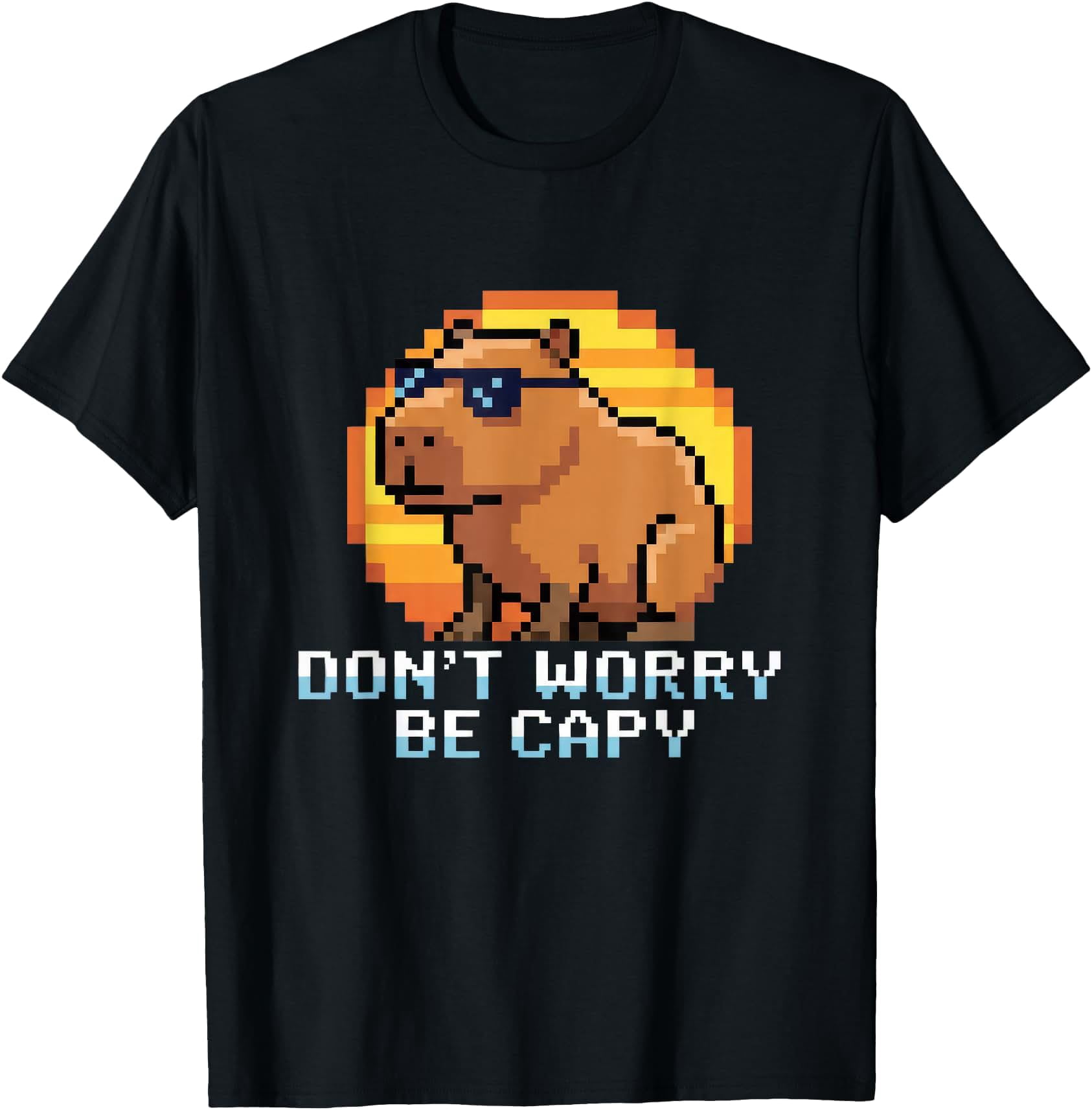 Don't Worry Be Capy Funny 8 Bit Pixel Art Capybara Gamer Tee T-Shirt ...