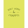 thumbnail image 1 of Don't Worry, Be Happy, 1 of 1