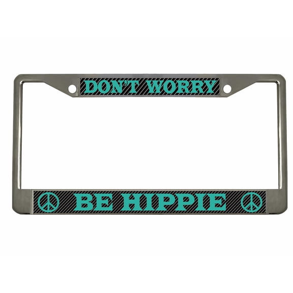 Don't Worry Be Hippie Peace Sign Style Metal License Plate Frame Personalized/Car Accessories Car Tag Holder Cover Carbon (Chrome/Carbon/Turquoise)