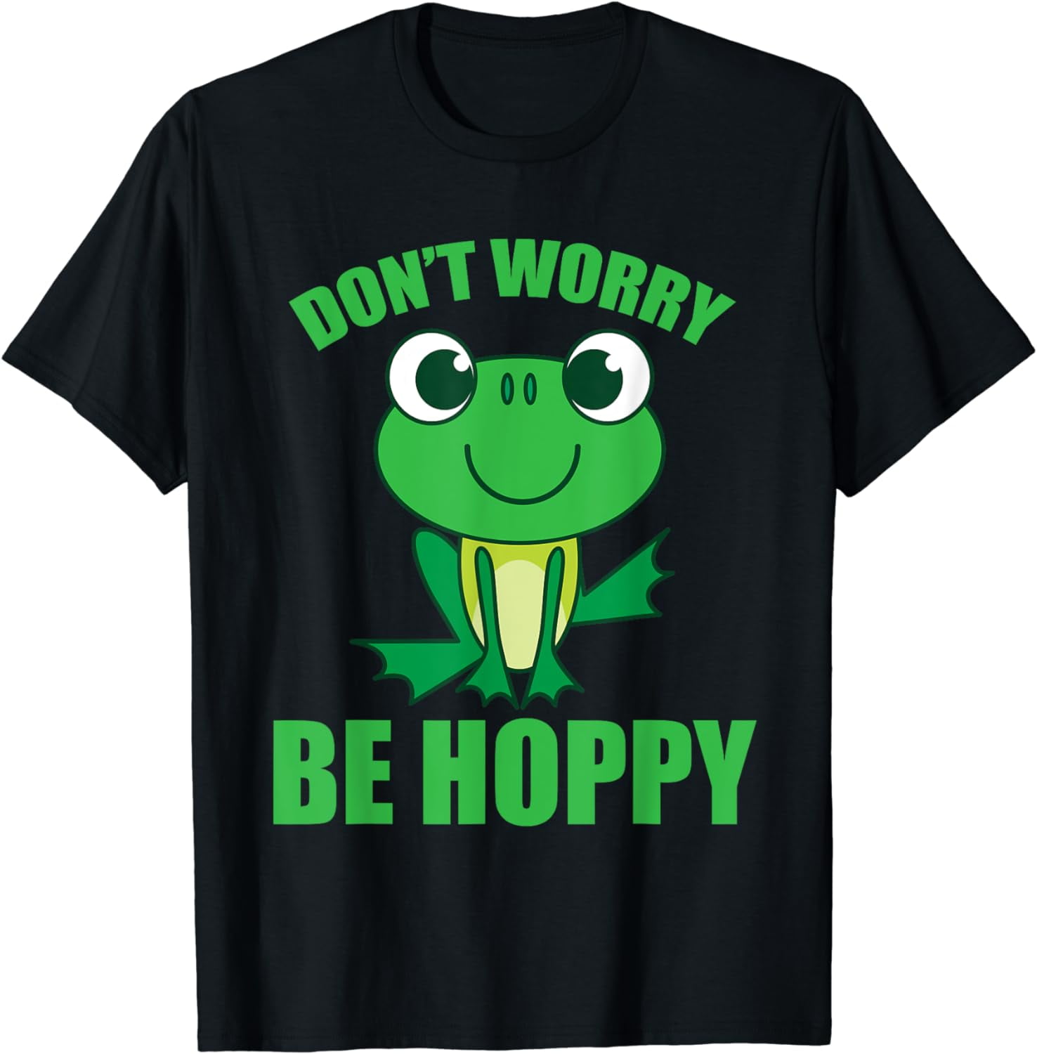 Don't Worry Be Hoppy Shirt | Cute Crazy Frog T-Shirt Gift Don't Worry Be Hoppy Shirt | Cute Crazy Frog T-Shirt Gift