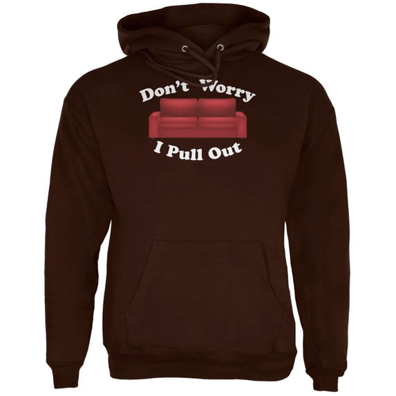 Don't Worry I Pull Out Brown Adult Hoodie - Large