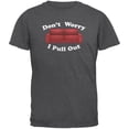thumbnail image 1 of Don't Worry I Pull Out Charcoal Grey Adult T-Shirt - Small, 1 of 1