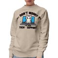 thumbnail image 1 of Don't Worry, I'm From Tech Support feat. a Cat on a Laptop, Funny Fur Parent Quote, Sand Crewneck Sweatshirt, Small, 1 of 2