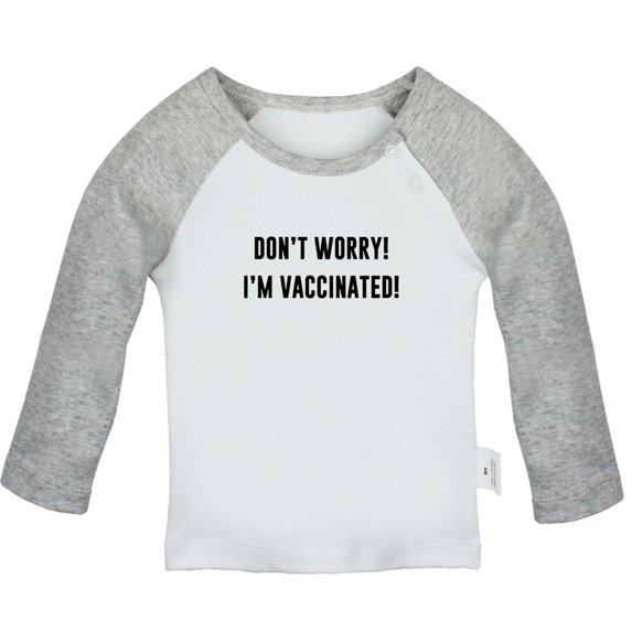 Don't Worry I'm Vaccinated Funny T shirt For Baby, Newborn Babies T-shirts, Infant Tops, 0-24M Kids Graphic Tees Clothing (Long Gray Raglan T-shirt, 6-12 Months)
