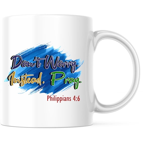 Don't Worry Instead Pray Mug, Philippians 4:6 Christian Mug, Inspirational Bible Verse Religious Gift - 11 Ounce Novelty Coffee Cup - WMUG0263
